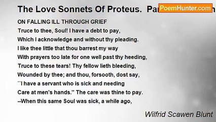 Wilfrid Scawen Blunt - The Love Sonnets Of Proteus.  Part I: To Manon: XX