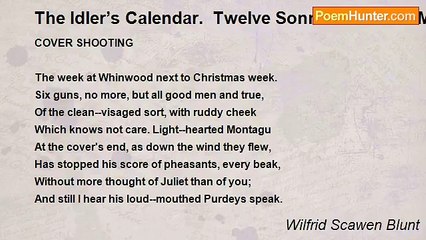 Wilfrid Scawen Blunt - The Idler’s Calendar.  Twelve Sonnets For The Months.  January