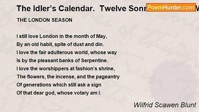 Wilfrid Scawen Blunt - The Idler’s Calendar. Twelve Sonnets For The Months. May