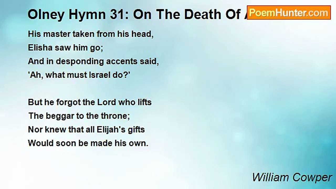 William Cowper - Olney Hymn 31: On The Death Of A Minister
