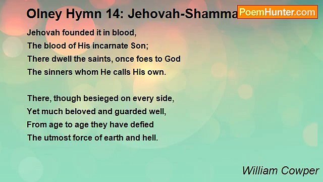 William Cowper - Olney Hymn 14: Jehovah-Shammah