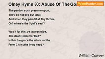 William Cowper - Olney Hymn 60: Abuse Of The Gospel