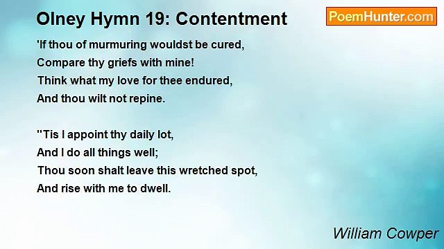 William Cowper - Olney Hymn 19: Contentment