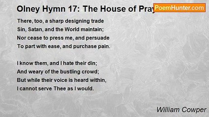 William Cowper - Olney Hymn 17: The House of Prayer