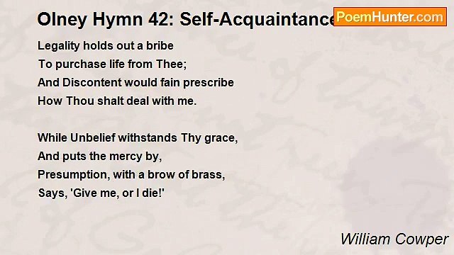 William Cowper - Olney Hymn 42: Self-Acquaintance