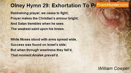 William Cowper - Olney Hymn 29: Exhortation To Prayer