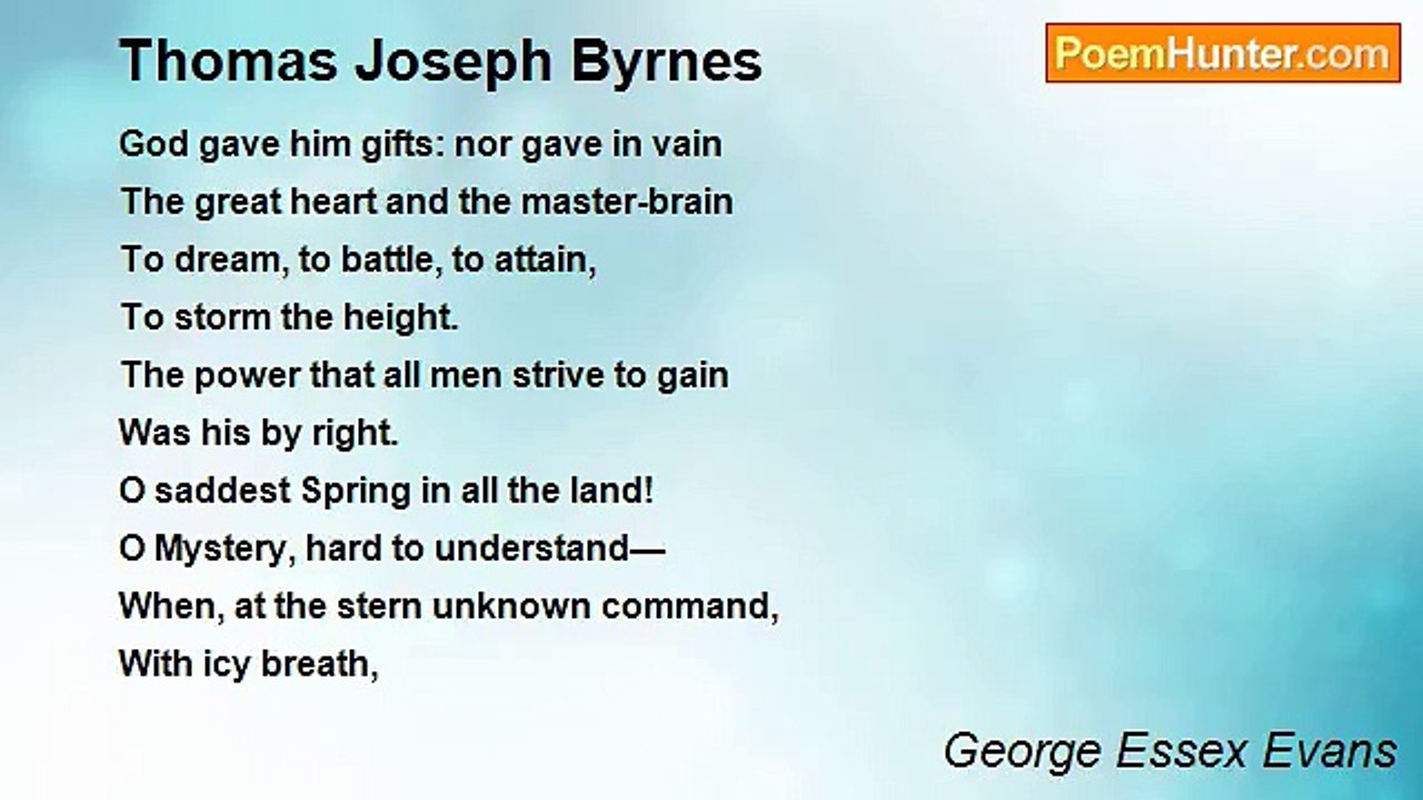 George Essex Evans - Thomas Joseph Byrnes