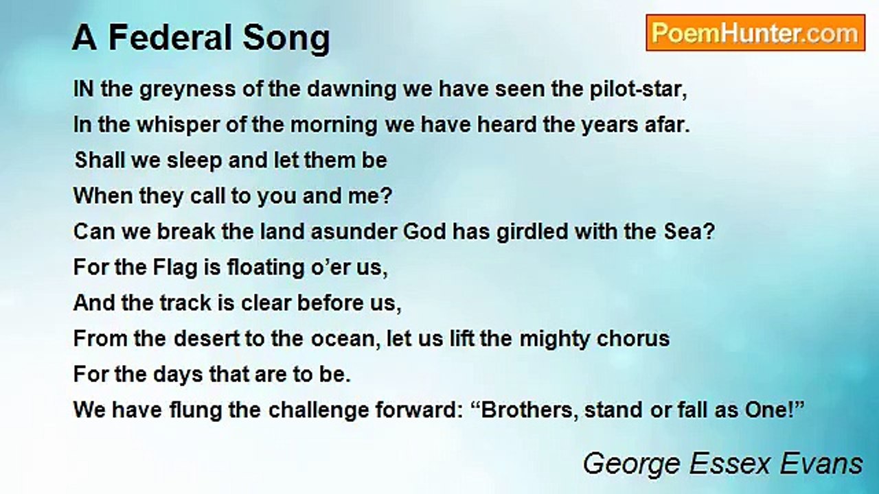 George Essex Evans - A Federal Song