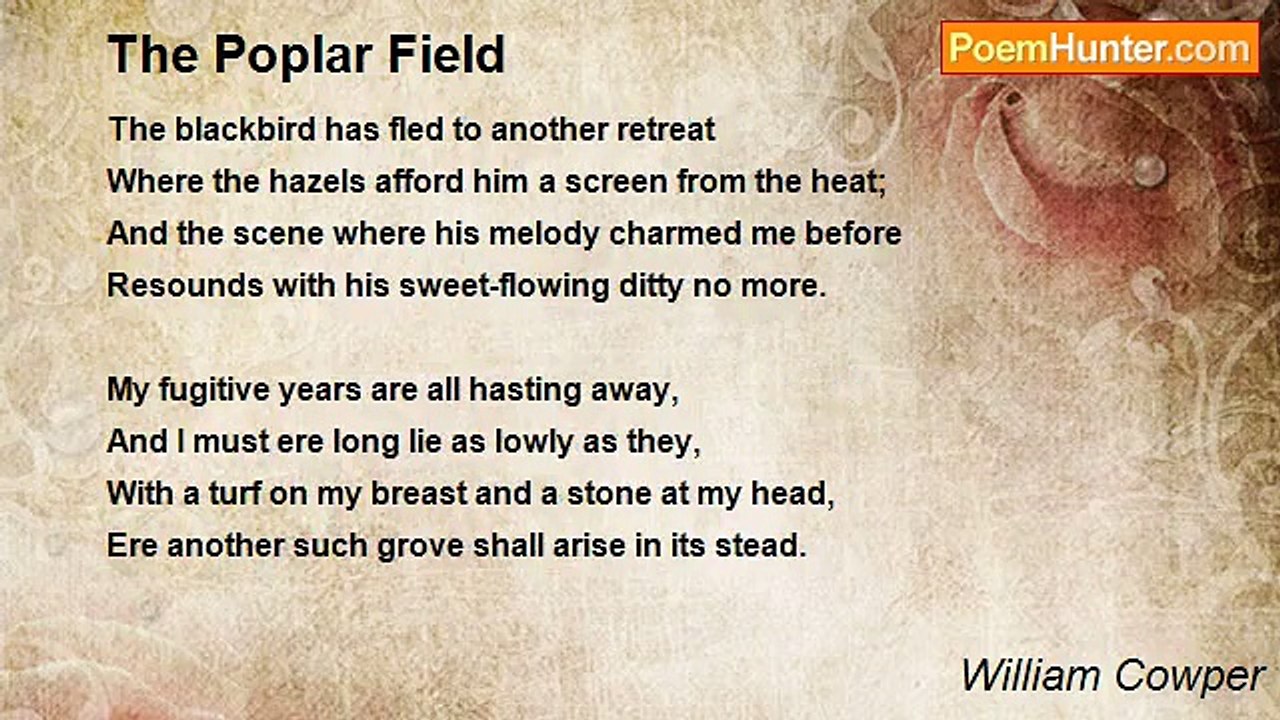 William Cowper - The Poplar Field