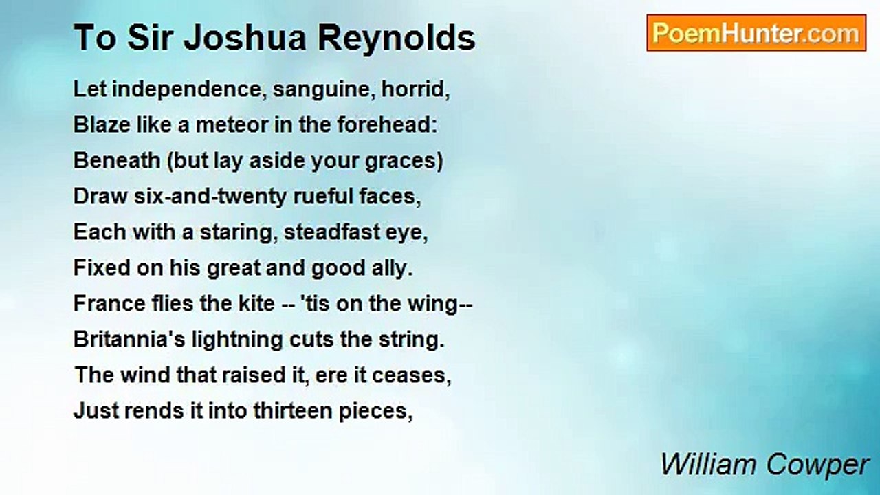 William Cowper - To Sir Joshua Reynolds