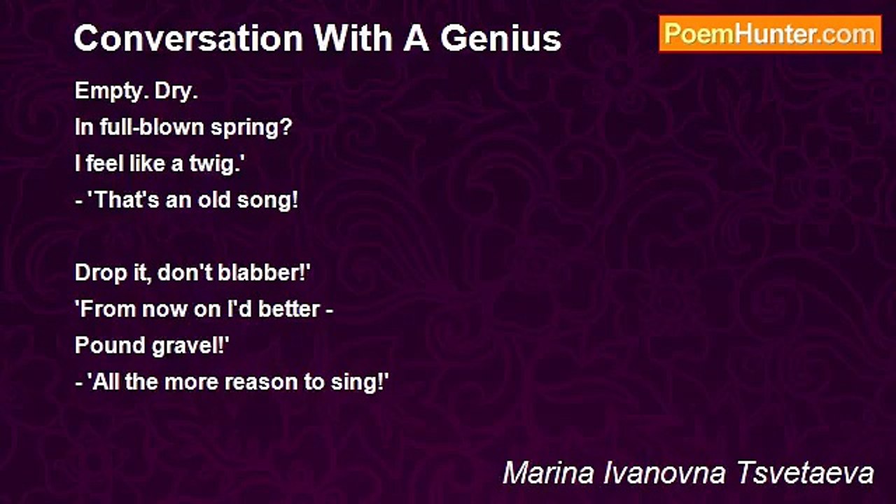 Marina Ivanovna Tsvetaeva - Conversation With A Genius