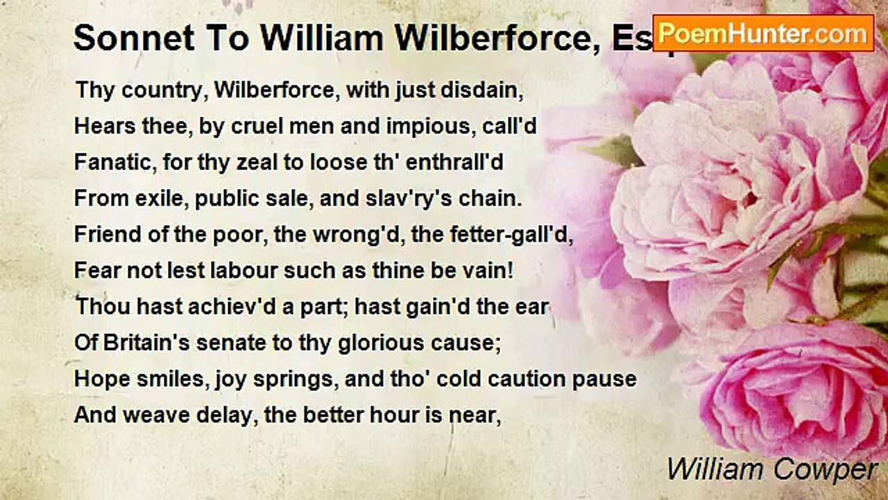 William Cowper - Sonnet To William Wilberforce, Esq.