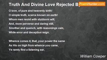 William Cowper - Truth And Divine Love Rejected By The World