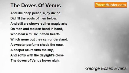 George Essex Evans - The Doves Of Venus
