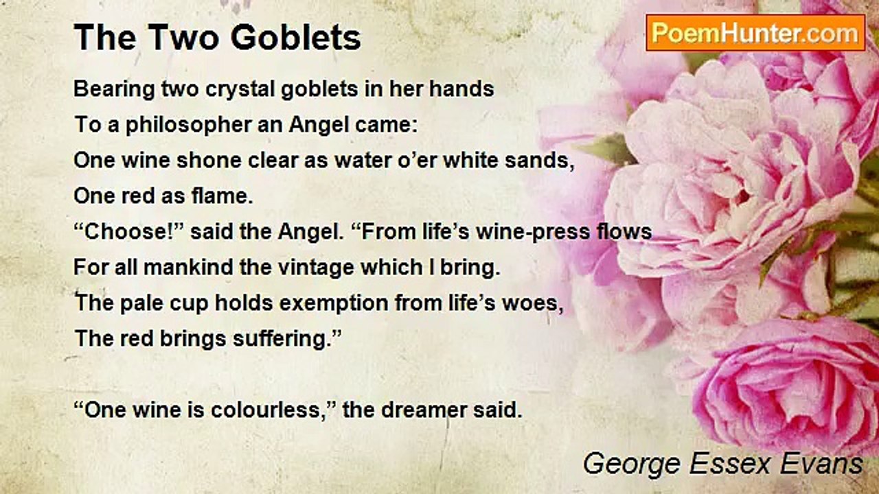 George Essex Evans - The Two Goblets