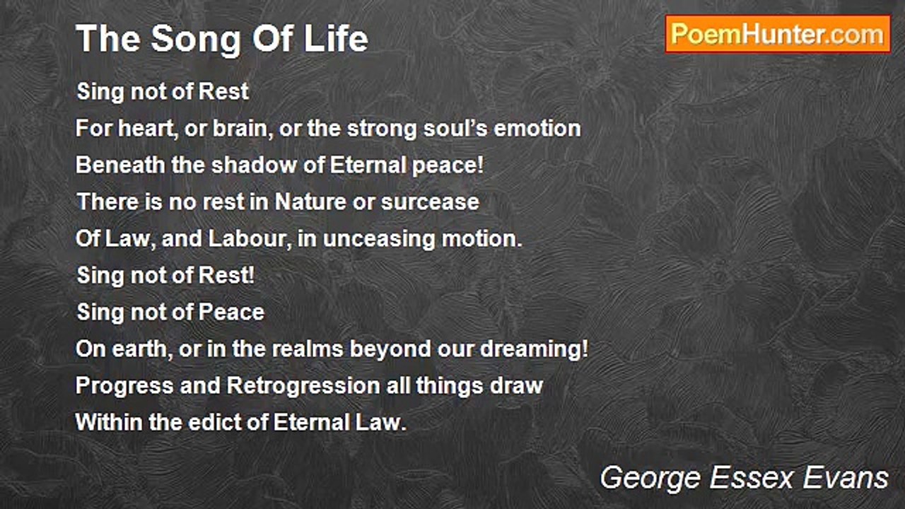 George Essex Evans - The Song Of Life