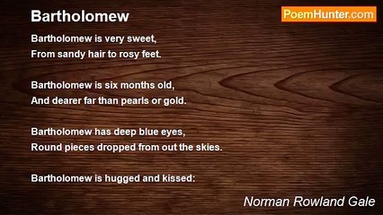 Norman Rowland Gale - Bartholomew