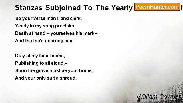 William Cowper - Stanzas Subjoined To The Yearly Bill Of Mortality Of The Parish Of All-Saints, Northampton. Anno Domini 1790