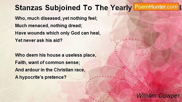 William Cowper - Stanzas Subjoined To The Yearly Bill Of Mortality Of The Parish Of All-Saints, Northampton. Anno Domini 1793