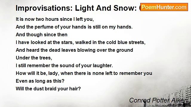 Conrad Potter Aiken - Improvisations: Light And Snow: 06