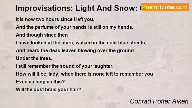 Conrad Potter Aiken - Improvisations: Light And Snow: 06