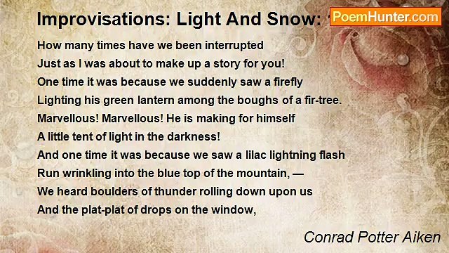 Conrad Potter Aiken - Improvisations: Light And Snow: 12