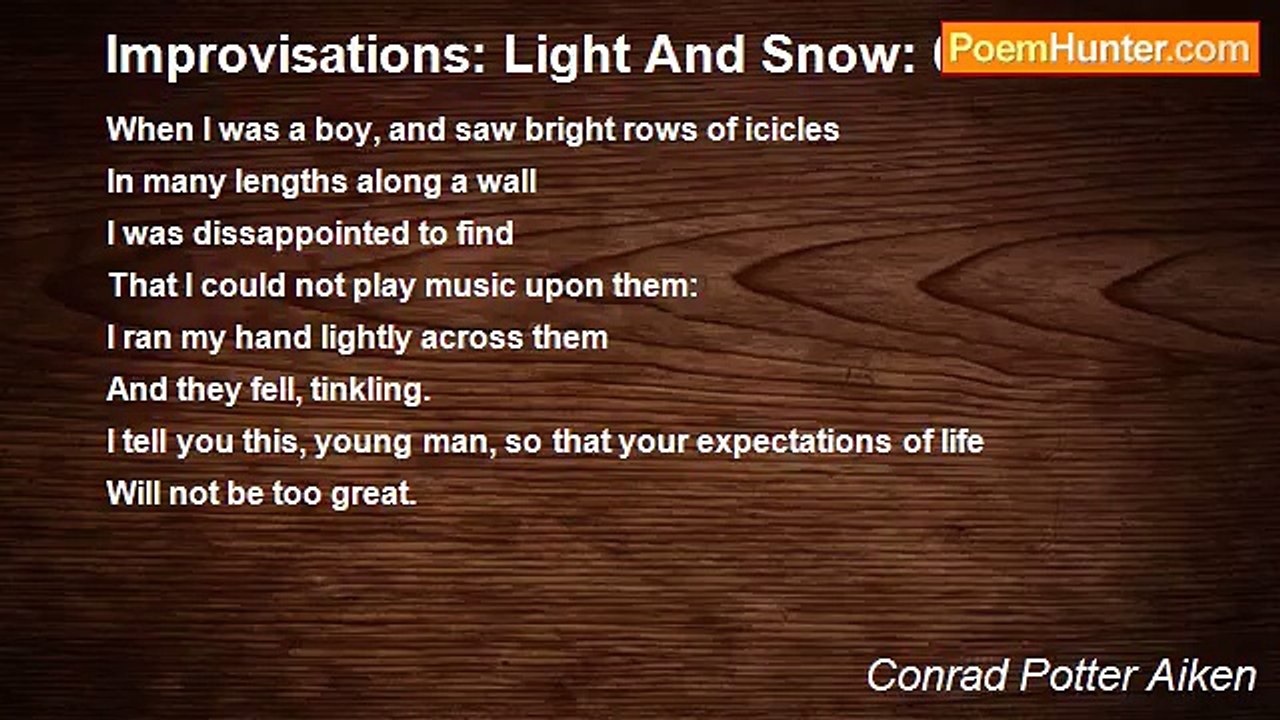 Conrad Potter Aiken - Improvisations: Light And Snow: 05