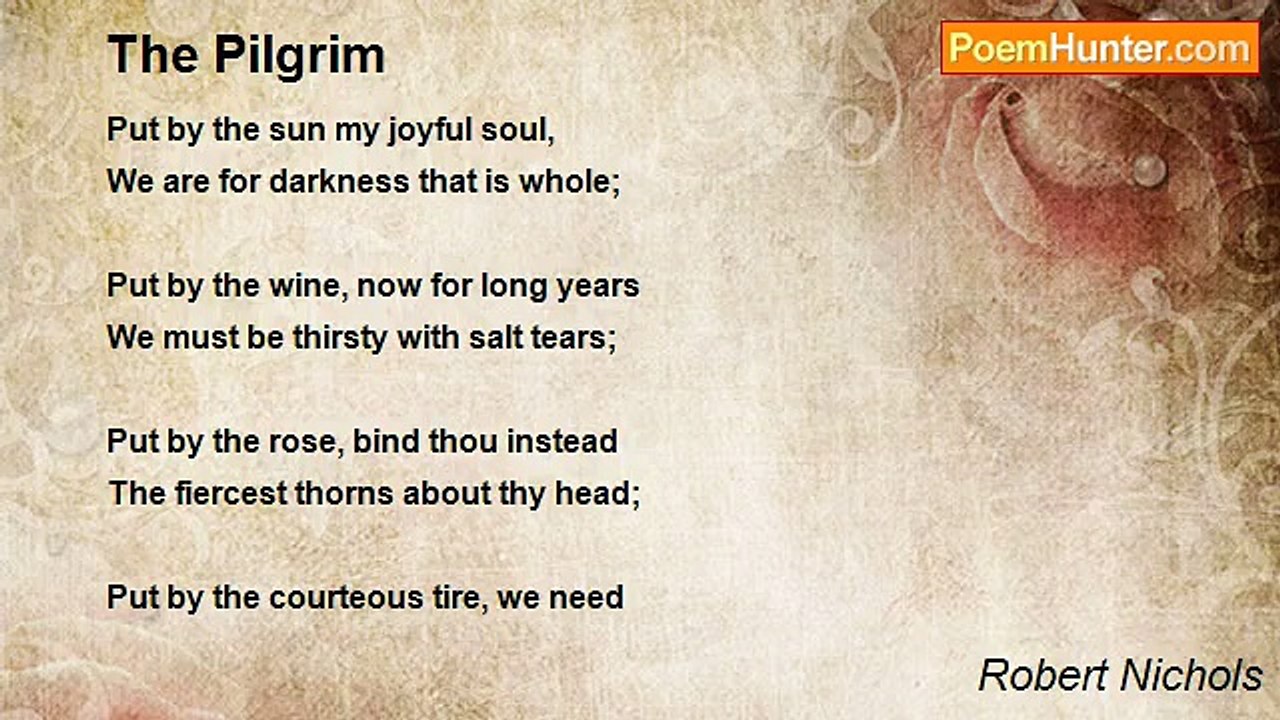 Robert Nichols - The Pilgrim