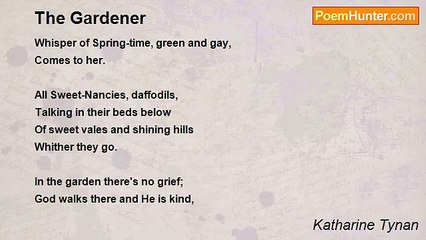 Katharine Tynan - The Gardener