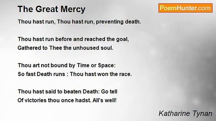 Katharine Tynan - The Great Mercy