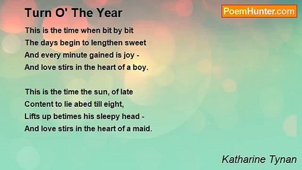 Katharine Tynan - Turn O' The Year