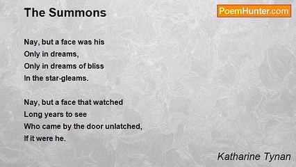 Katharine Tynan - The Summons