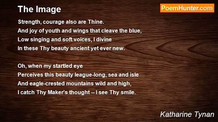 Katharine Tynan - The Image