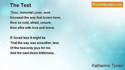 Katharine Tynan - The Test
