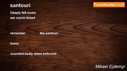 Mikael Ejdemyr - santouri