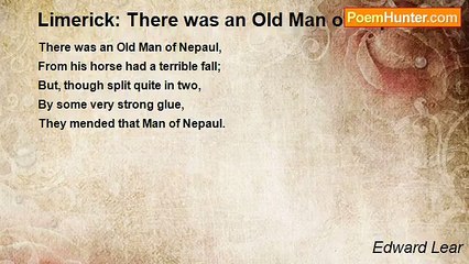 Edward Lear - Limerick: There was an Old Man of Nepaul
