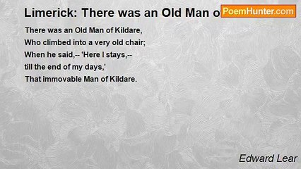 Edward Lear - Limerick: There was an Old Man of Kildare