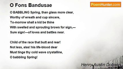 Henry Austin Dobson - O Fons Bandusae