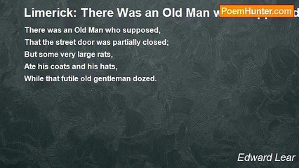 Edward Lear - Limerick: There Was an Old Man who Supposed