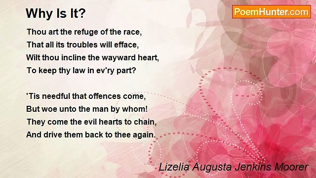 Lizelia Augusta Jenkins Moorer - Why Is It?