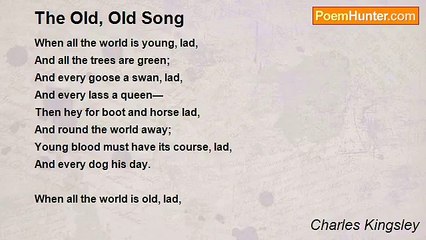 Charles Kingsley - The Old, Old Song