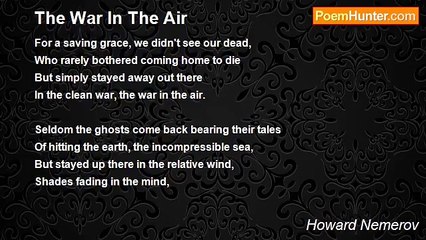 Howard Nemerov - The War In The Air