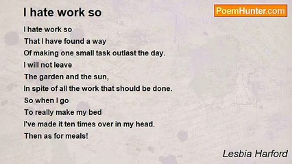 Lesbia Harford - I hate work so