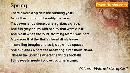 William Wilfred Campbell - Spring