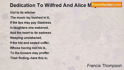 Francis Thompson - Dedication To Wilfred And Alice Meynell