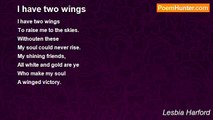 Lesbia Harford - I have two wings