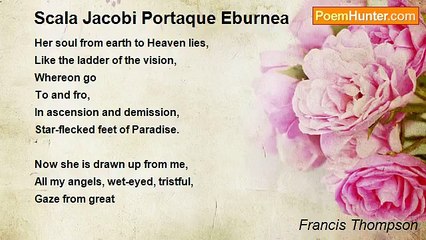 Francis Thompson - Scala Jacobi Portaque Eburnea