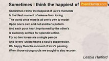 Lesbia Harford - Sometimes I think the happiest of love's moments