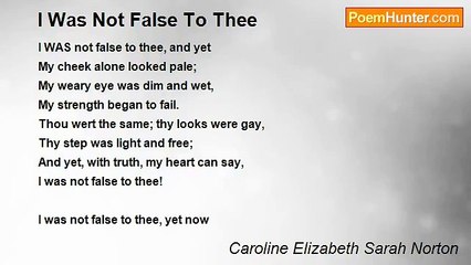 Caroline Elizabeth Sarah Norton - I Was Not False To Thee