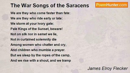 James Elroy Flecker - The War Songs of the Saracens